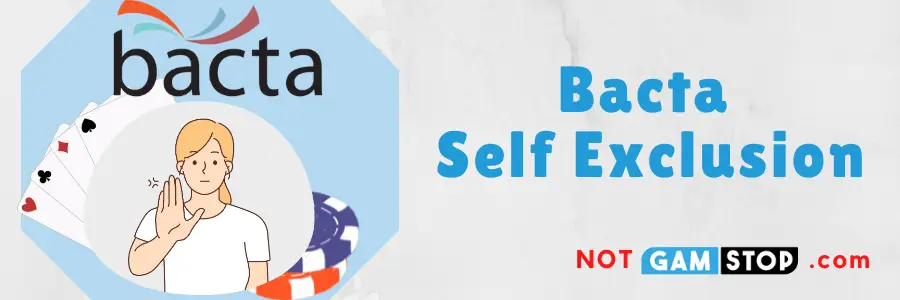 Bacta Self Exclusion Blog