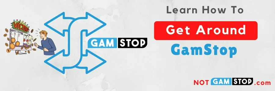 bypass Gamstop restrictions