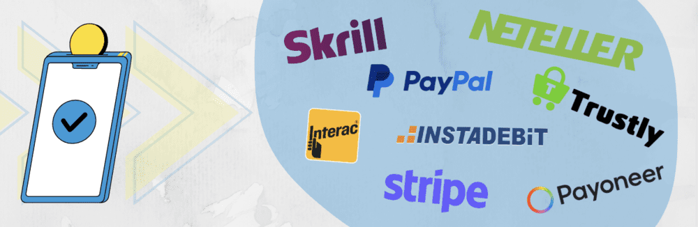 various e-wallets possible for non gamstop casino sites: skrill, neteller, pay pal, trustly, instadebit, stripe, payoneer and more